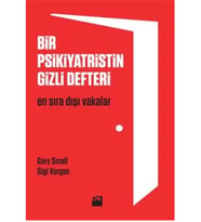 Bir Psikiyatristin Gizli Defteri   Gary Small   Doğan Kitap-Kişiye Özel