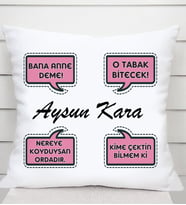 Annemin Klasik Sözleri Kare Yastık
