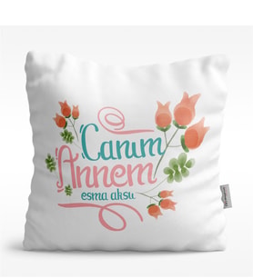 BK Gift Kişiye Özel Canım Annem Tasarımlı Beyaz  Yastık - 13