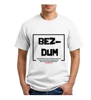 Bezdum Kelime Anlamlı Erkek Tişört (Siyah - Beyaz)