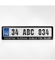 BK Gift Kişiye Özel Hayatımı Yazsam Duble Yol Olur Yazılı Plakalık