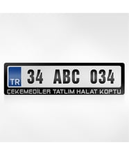 BK Gift Kişiye Özel Çekemediler Tatlım Halat Koptu Yazılı Plakalık