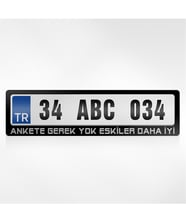 BK Gift Kişiye Özel Ankete Gerek Yok Eskiler Daha İyi Yazılı Plakalık