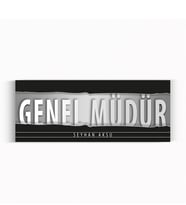 BK Gift Kişiye Özel Genel Müdür Duvar & Kapı İsimliği (Model 11)