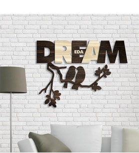 BK Gift Kişiye Özel Dream Tasarımlı Ahşap Duvar Yazısı - 1