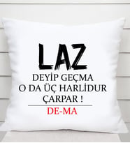 Laz Deyip Geçma Saten Kare Yastık