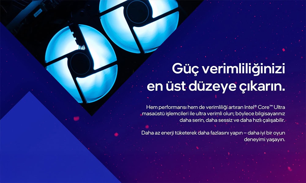 Güç verimliliğinizi en üst düzeye çıkarın.
