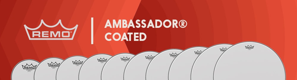 REMO AMBASSADOR® COATED REMO AMBASSADOR® COATED