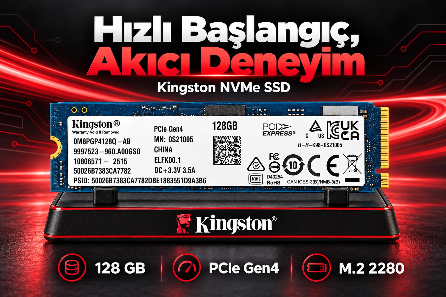 Kingston 128GB NVMe PCIe Gen4 SSD - Hızlı Başlangıç, Akıcı Deneyim